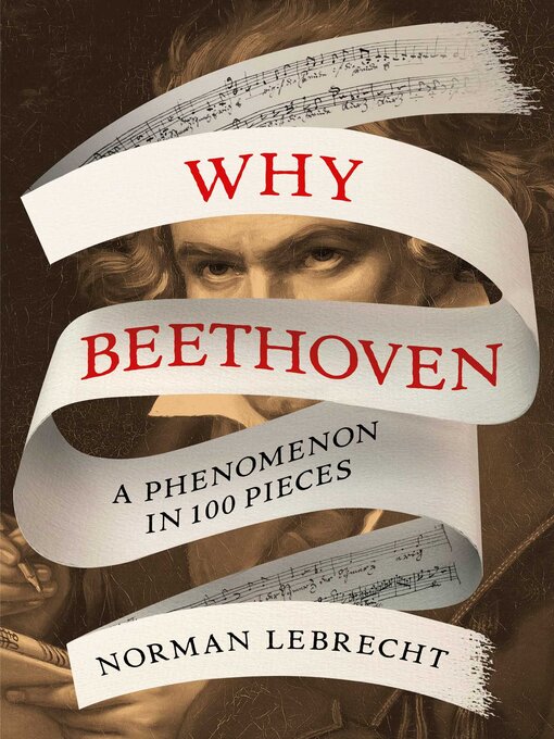 Title details for Why Beethoven by Norman Lebrecht - Wait list